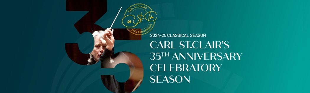 Pacific Symphony Announces 2024-25 Classical Programming: A Monumental Milestone Season!