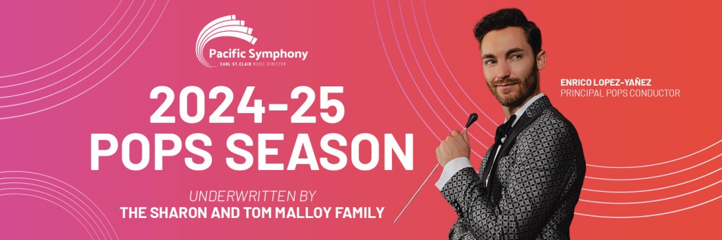 A Season of Sound: Pacific Symphony’s 2024-25 Pops Series Unveiled